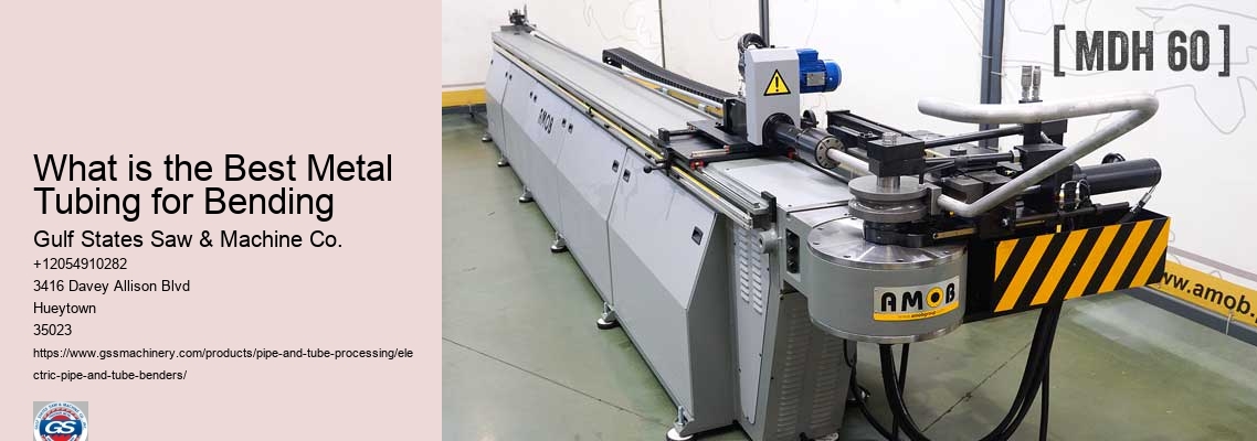 What is the Best Metal Tubing for Bending